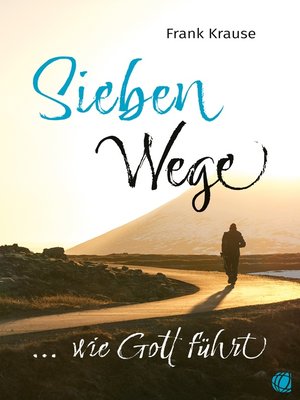 cover image of Sieben Wege, wie Gott führt